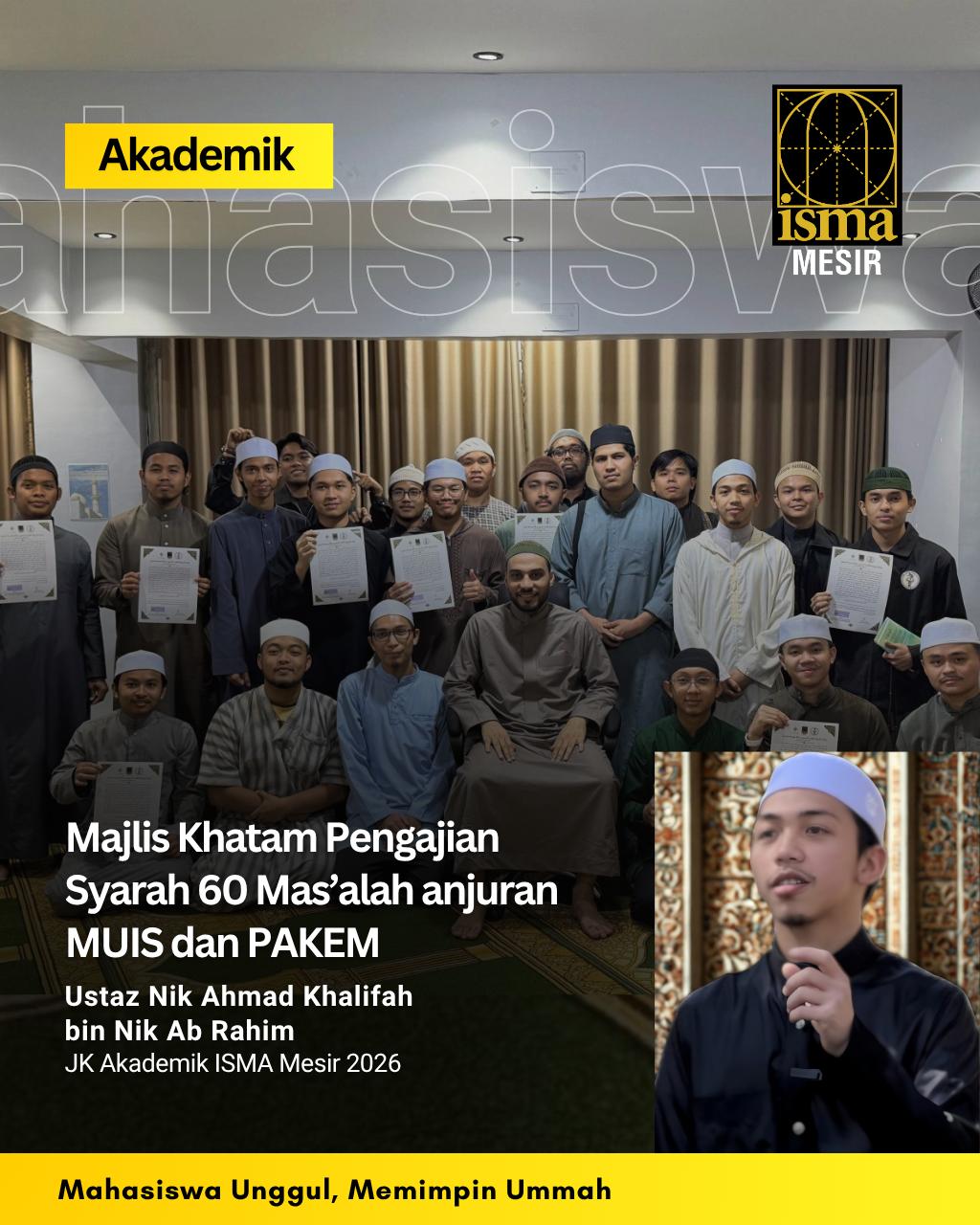 MAJLIS KHATAM PENGAJIAN SYARAH 60 MAS’ALAH ANJURAN MUIS DAN PAKEM
